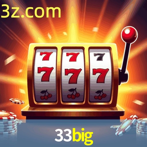 Slot Games 33BIG